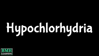 Hypochlorhydria  Achlorhydria [upl. by Anairt]