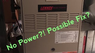 Lennox Furnace  No Power  Possible Fix [upl. by Ylerebmik]