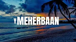 Meherbaan  Lyrics Bang Bang  Hritikh Roshan Katrina Kaif [upl. by Nels]