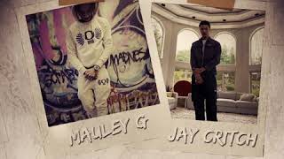 Mauley G Ft Jay Critch Heaven Sent OFFICIAL AUDIO [upl. by Dail]