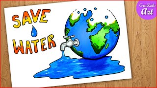 How To Draw Save Water Save Earth Poster Save Nature Drawing [upl. by Enitnelav961]