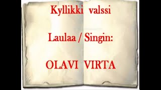 Kyllikki valssi  Olavi Virta 1953 🎵🧡🎵 [upl. by Birkner636]