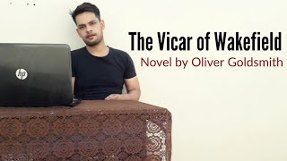 The Vicar of Wakefield Novel by Oliver Goldsmith in Hindi summary Explanation and full analysis [upl. by Notyep]