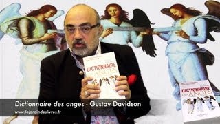 Dictionnaire des anges de Gustav Davidson commenté par P Jovanovic [upl. by Venn174]