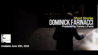 Dominick Farinacci quotShort Storiesquot Trailer [upl. by Rossie]