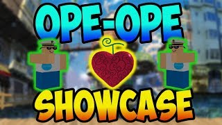 OPL OPE OPE FRUIT SHOWCASE  ROBLOX ONE PIECE LEGENDARY ONE PIECE GAME  AXIORE [upl. by Aisyat]