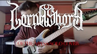 LORNA SHORE  Of The Abyss Solo Cover [upl. by Eelaras768]