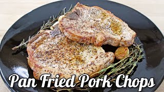 Pork Chops  Easy Classic Pan Fried Recipe  PoorMansGourmet [upl. by Lowney]