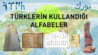 Türklerin Yazı Tarihi Türklerin Kullandığı Alfabeler [upl. by Ignatzia690]