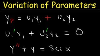 Variation of Parameters  Nonhomogeneous Second Order Differential Equations [upl. by Mandle]