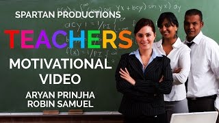 Teachers  An Inspirational Video [upl. by Tracey]