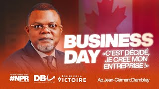 BUSINESS DAY avec lapôtre JeanClément Diambilay pst Gwen Dressaire amp pst Franck Kyungu [upl. by Tarrel]