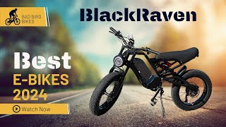 Black Raven  The Best EBike of 2024  Super Speed  Best Mileage [upl. by Nitsug]