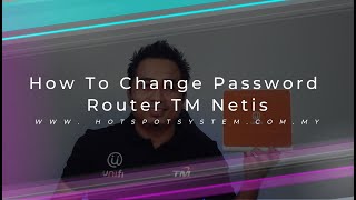 How To Change TM NETIS Password Router [upl. by Nunnery]