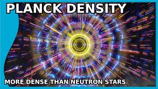 The Planck Density The Density of the Early Universe [upl. by Annahsor]