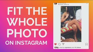 How to Fit the Whole Photo on Instagram Quick Tutorial [upl. by Haberman]