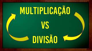 Operações inversas 2  Multiplicação vs Divisão [upl. by Slrahc771]