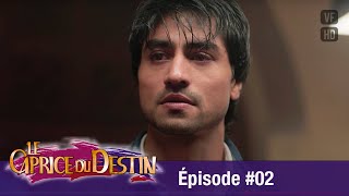 Le Caprice du Destin » Bepannah  Épisode 2  Version Française  Complet  HD 1080 [upl. by Ardried318]