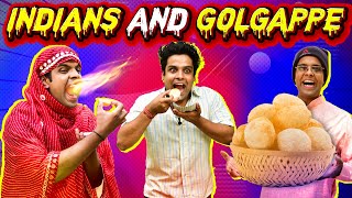 INDIANS AND GOLGAPPE  The HalfTicket Shows [upl. by Sax]