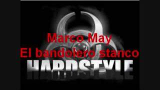 Marco May  El bandolero stanco [upl. by Garap]