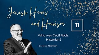 Who was Cecil Roth Historian [upl. by Orville324]