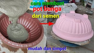 cara membuat pot bunga dari semen mudah dan simpel [upl. by Oglesby]