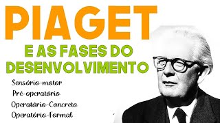 TEORIAS DA APRENDIZAGEM PARTE3 FASES DO DESENVOLVIMENTO SEGUNDO JEAN PIAGET [upl. by Ael669]