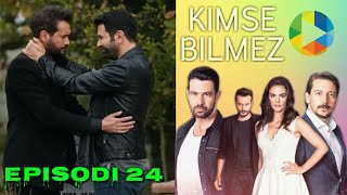 Kimse Bilmez  Episodi 24 ME TITRA SHQIP  I PLOTÃ‹ HD [upl. by Hugo]