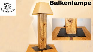 Sehr schöne Balkenlampe  Stehlampe selber bauen [upl. by Eisset]