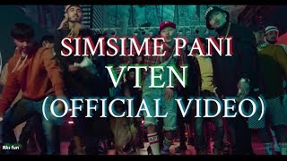 VTEN  SIMSIME PANI DELETED  OFFICIAL VIDEO  THE BASEMENT [upl. by Ecnar]