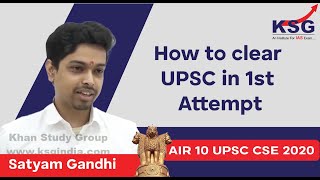 Discover how Satyam Gandhi  AIR 10  Cleared UPSC in first Attempt  KSG INDIA [upl. by Margareta]