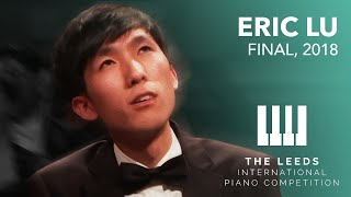 The Leeds International Piano Competition Finals  Eric Lu First Prize Winner [upl. by Neumann]