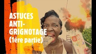 ASTUCES ANTI GRIGNOTAGES 1ère partie [upl. by Rosalinde90]