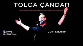 Tolga Çandar  Çalın Davulları  Official Audio [upl. by Foskett518]