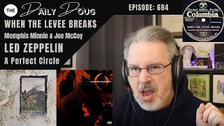 Classical Composer Reacts to WHEN THE LEVEE BREAKS 1929 Original Led Zeppelin amp A Perfect Circle [upl. by Itsyrk]