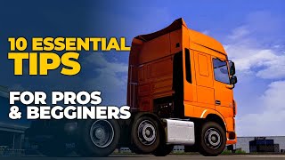 10 Essential Tips for PROs and BEGGINERs in Euro Truck Simulator 2 [upl. by Nylaf]