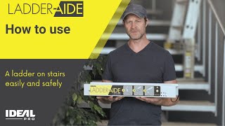 LadderAide and LadderAide Pro How to use a ladder on stairs easily and safely [upl. by Israel]