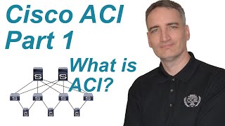 Cisco ACI Part 1  What is Cisco ACI [upl. by Dawna]