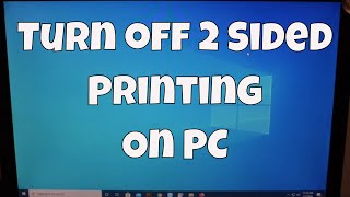 How to turn off 2 sided printing on a PC [upl. by Atwater322]