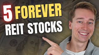 5 BEST REITs To Buy And Hold Forever [upl. by Edrahs]