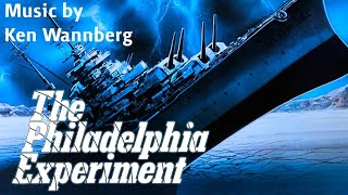 The Philadelphia Experiment  Soundtrack Suite Ken Wannberg [upl. by Eresed399]