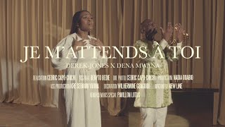 DEREKJONES feat DENA MWANA  Je mattends à Toi  Remix Officiel [upl. by Fanchie]