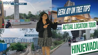 Gera Joy on Treetop Hinjewadi  Actual Location Tour  Gera Developers Hinjewadi Phase 3 [upl. by Nnednarb939]