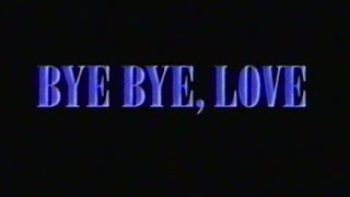 Bye Bye Love Movie Trailer Mar 17 1995 [upl. by Amoreta330]