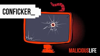 Conficker  Malicious Life podcast [upl. by Stillman]