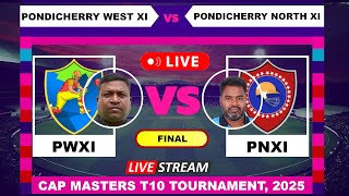 Pondicherry North XI vs Pondicherry West XI Live Cricket Today [upl. by Arammat]