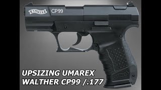 TECH Upsizing CP99 Walther Umarex  13 joules [upl. by Niak289]