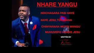 Nhare Yangu Takesure Zamar Ncube Tk zamar [upl. by Cerelia]