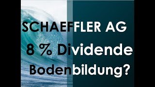 Schaeffler AG  Deutsche DividendenPerle mit 8 pa [upl. by Wilder728]