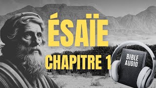 ESAÏE 1  LA BIBLE AUDIO avec textes [upl. by Mulry]